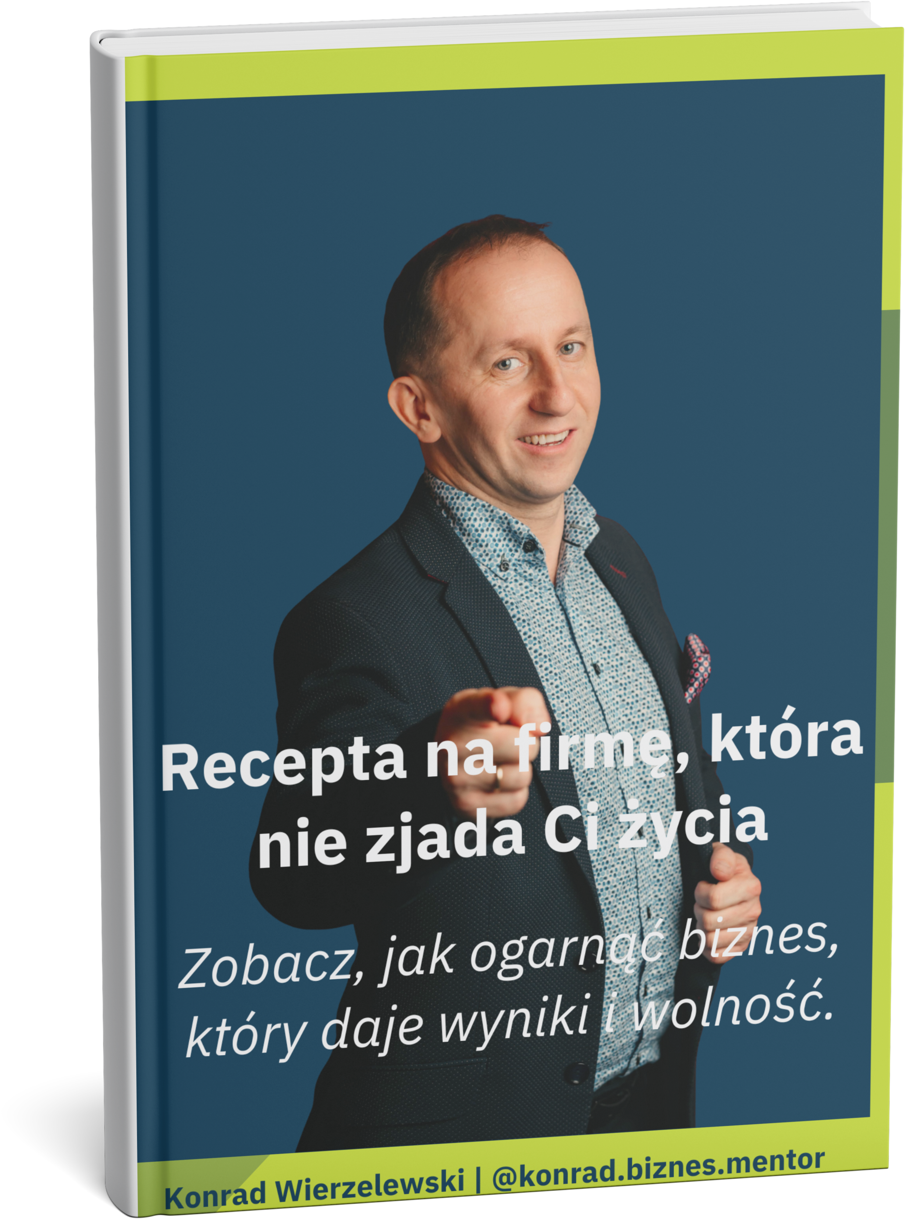 E-Book - Recepta na firmę, która nie zjada Ci życia